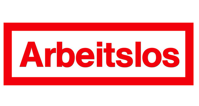 Arbeitslos