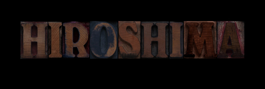 the word Hiroshima in old letterpress wood type
