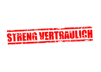 Streng Vertraulich