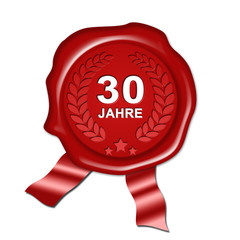 Jubiläum 30 Jahre, Urkunde, Siegel, Plakette