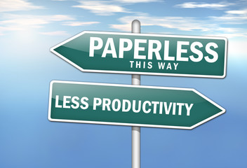 Signpost "Paperless vs. Less Productivity"