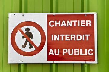 Panneau chantier interdit au public - France
