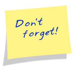 Sticky post it note - Dont forget