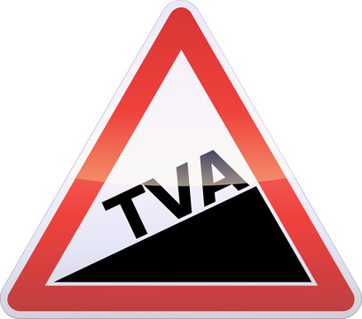 Panneau de danger augmentation de TVA (reflet m&eacute;tal)