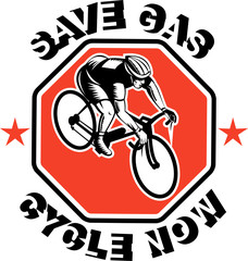 cyclist racing bike with words save gas bike now