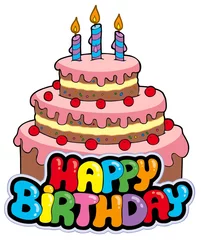 Photo sur Plexiglas Pour enfants Happy birthday sign with cake