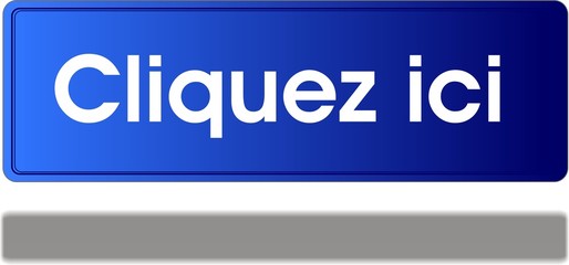 bouton cliquez ici