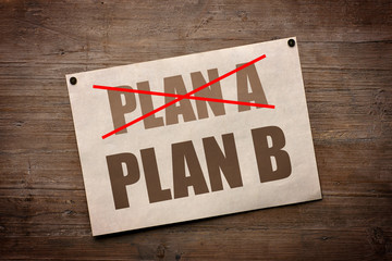 Plan a Plan b