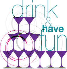 Drink & have fun
