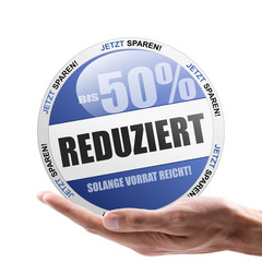 Bis 50% reduziert - solange Vorrat reicht!