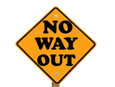 No Way Out Sign