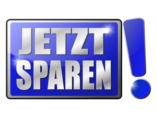 JETZT SPAREN!