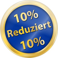 10% Reduziert