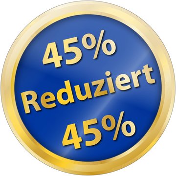 45% Reduziert