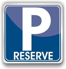 panneau parking réservé