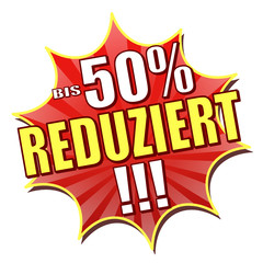 BIS 50% REDUZIERT!!!
