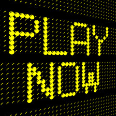 play now electronic sign