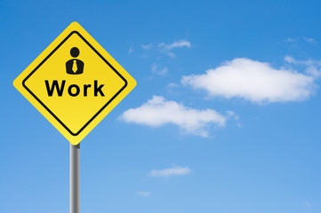 Sign work man sky background.