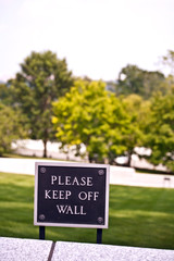 sign keep off  at Arlington national Cemetery