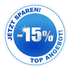 Button - Jetzt sparen! Top Angebot! Aktionspreis Aktion 15