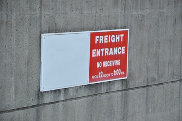 Freight entrance sign