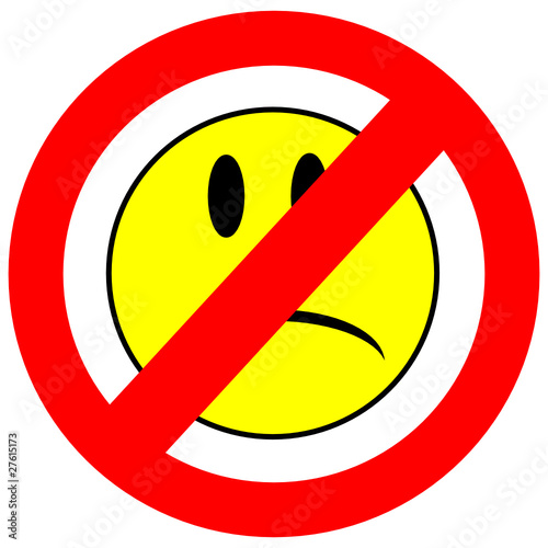 schlechte Laune verboten