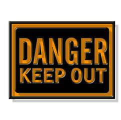 panneau danger, keep out