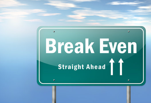 Highway Signpost "Break Even - Straight Ahead"