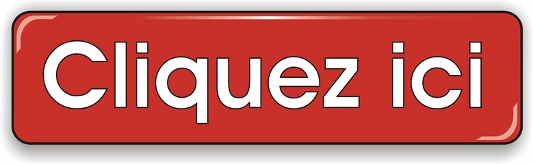 bouton cliquez ici