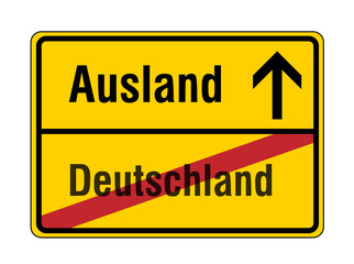 Schild Ausland - Deutschland