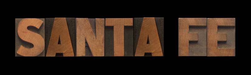 Fototapeta premium Santa Fe in old letterpress wood type