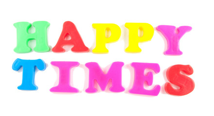 happy times written in fridge magnets
