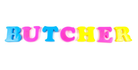 butcher written in fridge magnets on white background