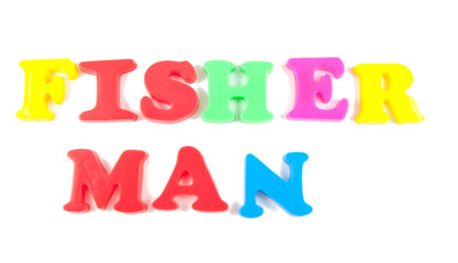 fisher man written in fridge magnets on white background