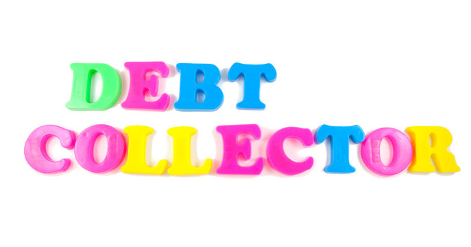 debt collector written in fridge magnets on white background