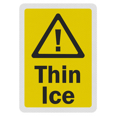 Obraz premium Photo realistic 'thin ice' sign, isolated on white