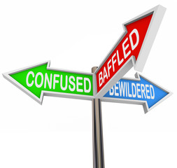 Fototapeta premium Confused, Baffled, Bewildered - Arrow Signs