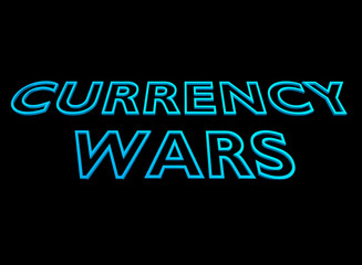 Currency Wars