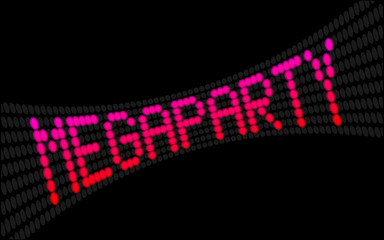 led laufschrift megaparty I