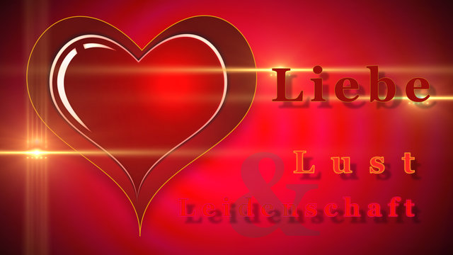 Liebe - Lust und Leidenschaft