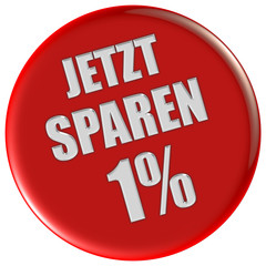 Button rot rund JETZT SPAREN 1%
