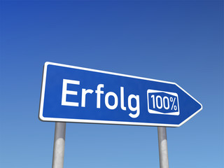 Obraz premium Wegweiser 100% Erfolg