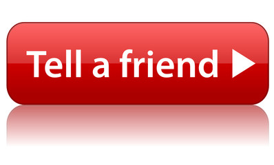 “TELL A FRIEND” Web Button (e-mail recommend like share vote)