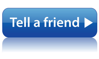 “TELL A FRIEND” Web Button (e-mail like share vote recommend)