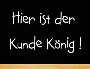 Obraz premium Hier ist der Kunde König !