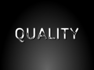 Quality word with chrome effect.