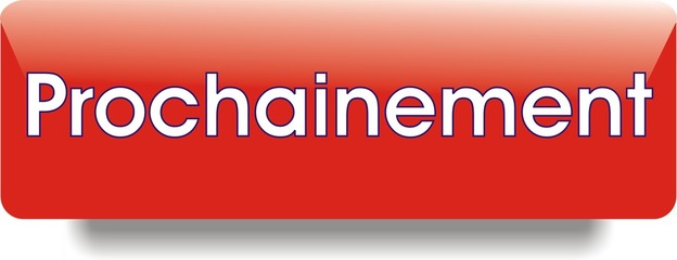 bouton prochainement