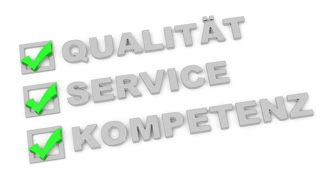 Service, Qualität, Kompetenz