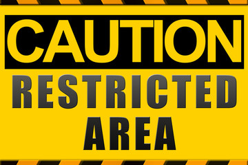 Restricted area sign