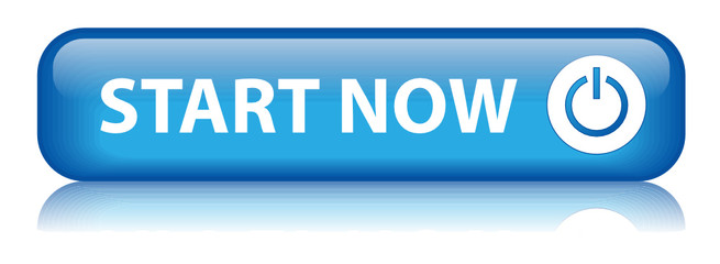 "START NOW" Button (internet web power on website click here go)
